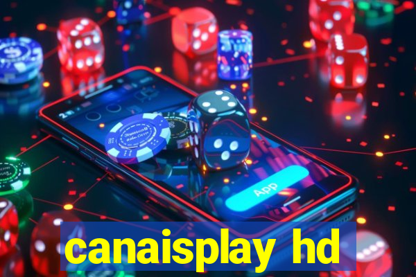 canaisplay hd